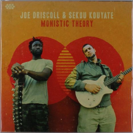 Joe Driscoll & Sekou Kouyate: Monistic Theory, LP