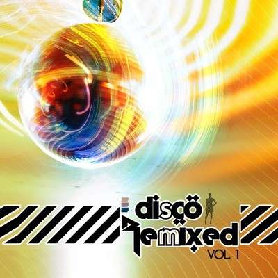 Disco Remixed Vol. 1, CD