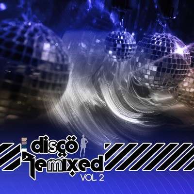 Disco Remixed Vol. 2, CD