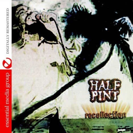 Half Pint: Recollection, CD