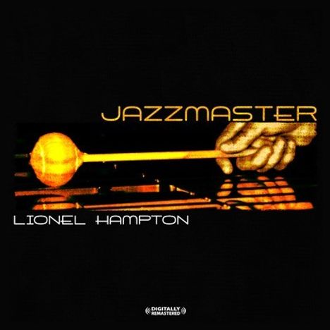 Lionel Hampton (1908-2002): Jazzmaster, CD
