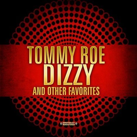 Tommy Roe: Dizzy &amp; Other Favorites, CD