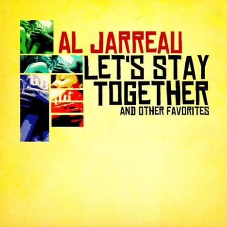 Al Jarreau (1940-2017): Let's Stay Together &amp; Other Favorites, CD