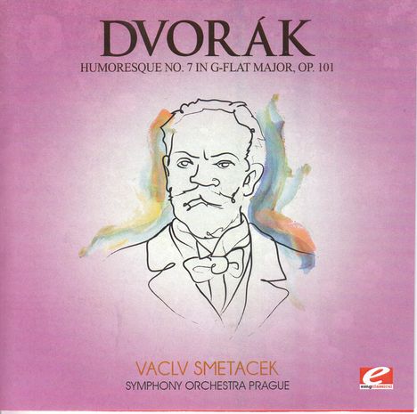 Antonin Dvorak (1841-1904): Humoreske Nr.7 op.101, CD