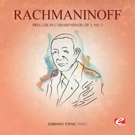 Sergej Rachmaninoff (1873-1943): Prelude op.3 Nr.2, Maxi-CD