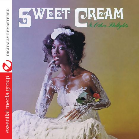 Sweet Cream: Sweet Cream &amp; Other Delights, CD