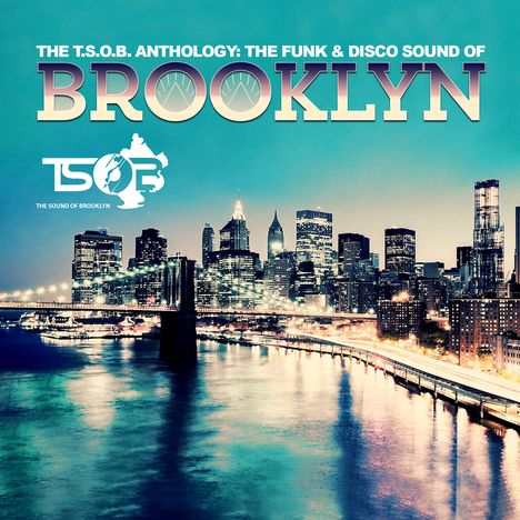 The TSOB Anthology: Funk &amp; Disco Sound Brooklyn, CD