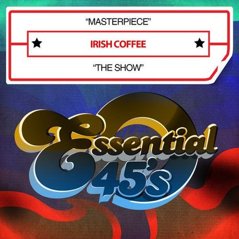 Irish Coffee: Masterpiece / The Show, Single-CD