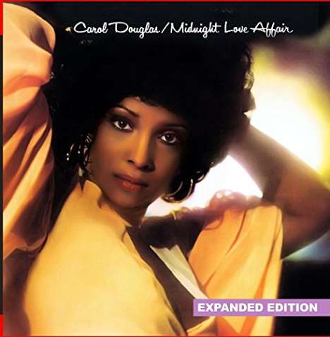 Carol Douglas: Midnight Love Affair (Expanded), CD