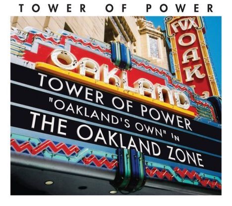 Tower Of Power: Oakland Zone, CD