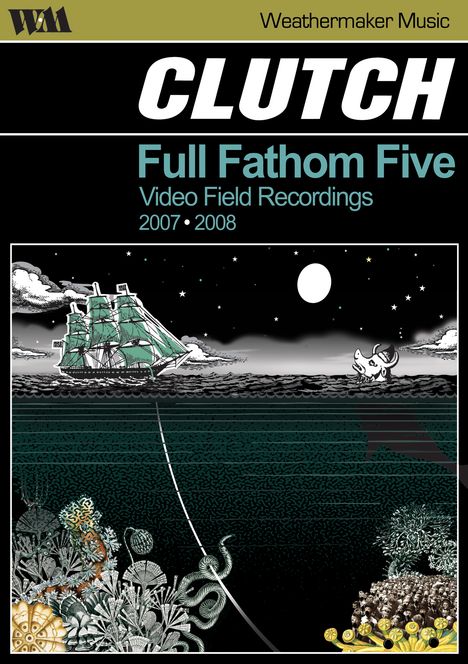 Clutch: Full Fathom Five, DVD