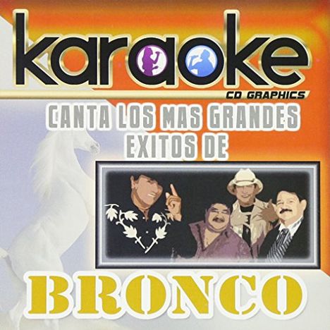 Bronco (Latin): Karaoke: Canta Como Bronco, CD
