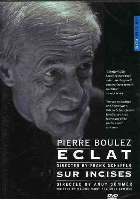 Pierre Boulez (1925-2016): Pierre Boulez - Dokumentationen "Eclat" &amp; "Sur Incises", DVD