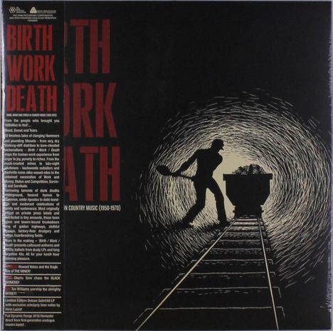 Birth/Work/Death: Work, Money &amp; Status In Country Music (remastered) (Limited-Edition), LP