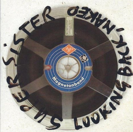 Supersister: Looking Back, Naked, CD