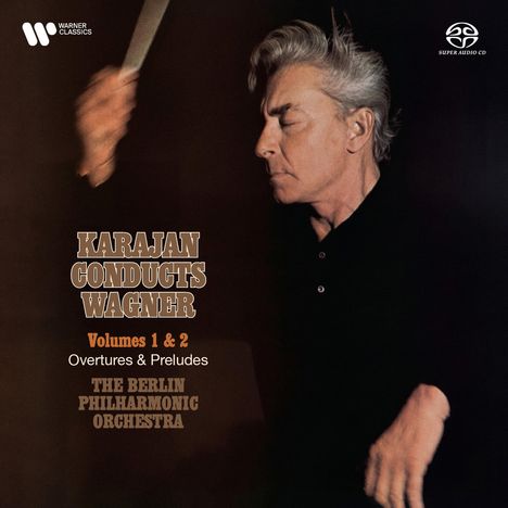 "Karajan Conducts Wagner, Volumes 1 & 2, Overtures & Preludes, The Berlin Philharmonic Orchestra." Ein Mann dirigiert intensiv.