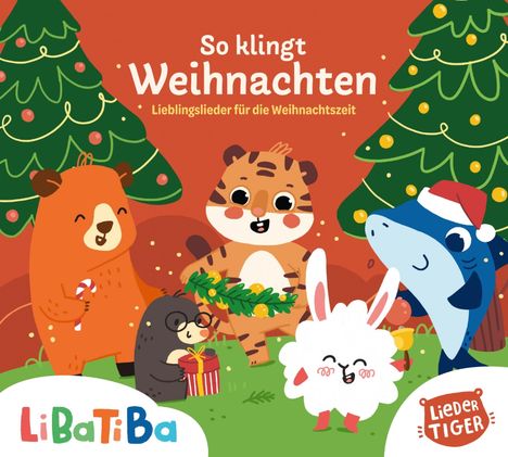 "So klingt Weihnachten. Lieblingslieder für die Weihnachtszeit." Fröhliche Tiere vor Weihnachtsbäumen, Bär mit Zuckerstange.