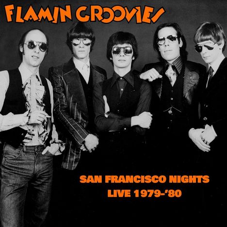 The Flamin' Groovies: San Francisco Nights: Live 1979 - 1980, CD
