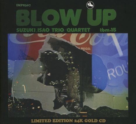 Isao Suzuki (1933-2022): Blow Up (Limited Edition) (24 Karat Gold HDCD), CD