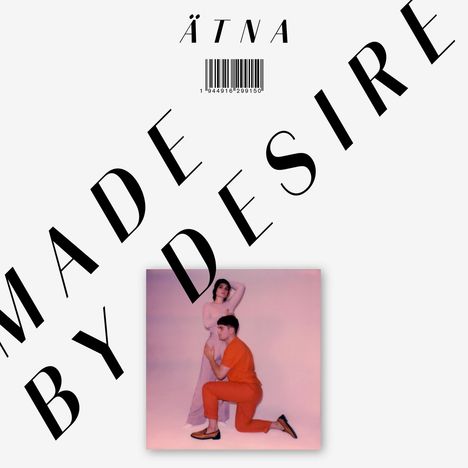 Ätna: Made By Desire (Limited Edition) (Neon Orange Vinyl), LP