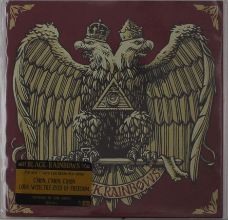 Text: "BLACK RAINBOWS", "C'MON, C'MON, C'MON", "LOOK WITH THE EYES OF FREEDOM". Illustration: Doppelkopfadler mit Krone.