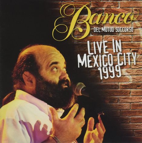 Banco Del Mutuo Soccorso: Live In Mexico City 1999, 2 CDs