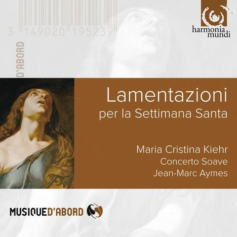 Maria Cristina Kiehr - Lamentazioni per la Settimana Santa, CD