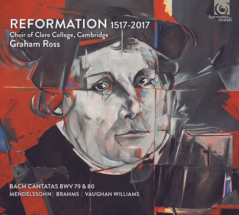 Clare College Choir Cambridge - 1517, The Reformation, CD