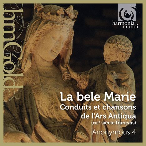 La Bele Marie - Französische Marienlieder des 13.Jh., CD