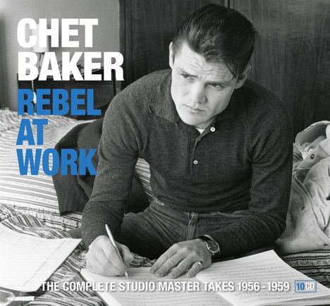 Chet Baker (1929-1988): Rebel At Work (Anniversary-Edition), 10 CDs