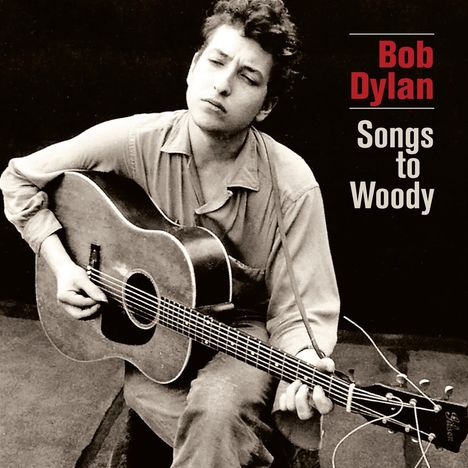 Bob Dylan: Songs To Woody, 2 LPs