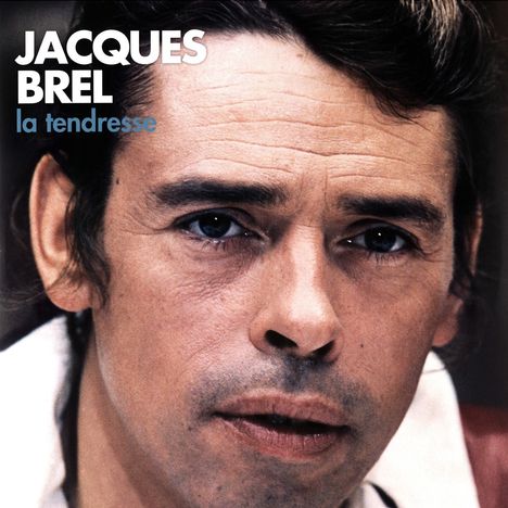 Jacques Brel (1929-1978): La Tendresse, 2 LPs