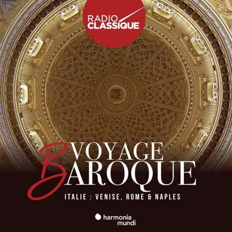 Voyage Baroque Italie - Venise,Rome,Naples, 3 CDs