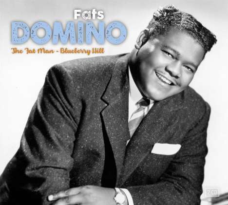 Fats Domino: The Fat Man / Blueberry Hill, 2 CDs