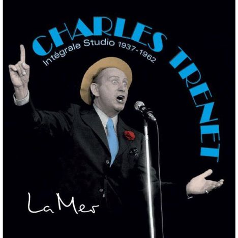 Charles Trenet (1913-2001): La Mer (Intégrale Studio 1937 - 1962), 10 CDs