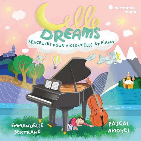 Emmanuelle Bertrand - Cello Dreams (Lullabies für Cello &amp; Klavier), CD