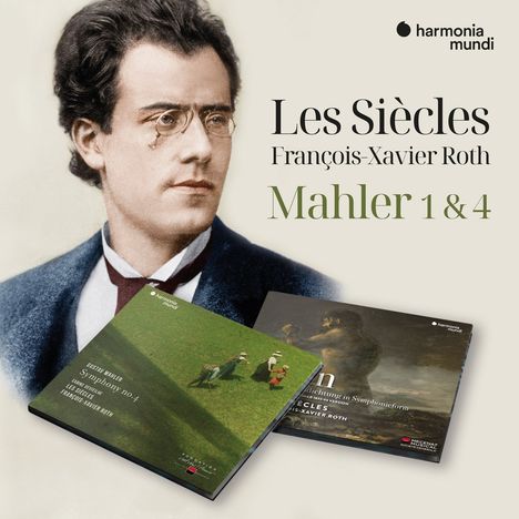 Les Siècles François-Xavier Roth Mahler 1 & 4. Links ein Mann mit Brille, zwei CD-Cover darunter.