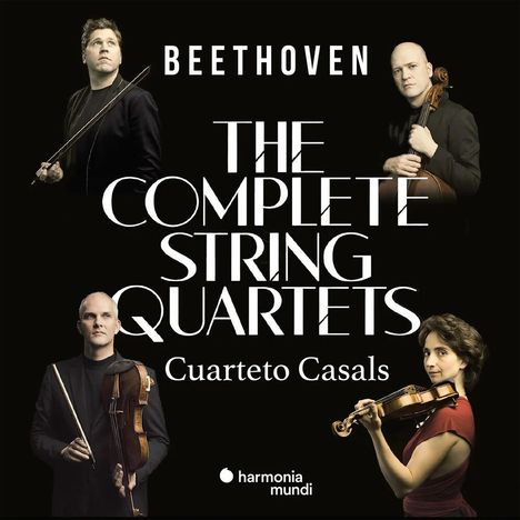 "BEETHOVEN THE COMPLETE STRING QUARTETS Cuarteto Casals" und vier Musiker mit Streichinstrumenten auf schwarzem Hintergrund.