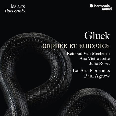 Orphée et Eurydice – Gluck. Namen: Reinoud Van Mechelen, Ana Vieira Leite, Julie Roset, Les Arts Florissants, Paul Agnew. Schwarzer Hintergrund mit einem schwarzen Schlangenmuster.