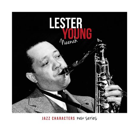 Lester Young (1909-1959): Neenah (Jazz Charactes), 3 CDs