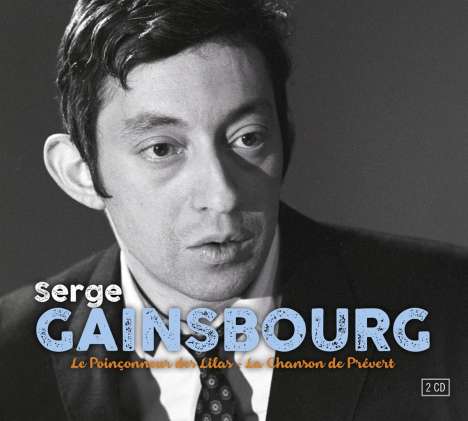 Serge Gainsbourg (1928-1991): Le Poinconneur Des Lilas / La Chanson De Prévert, 2 CDs
