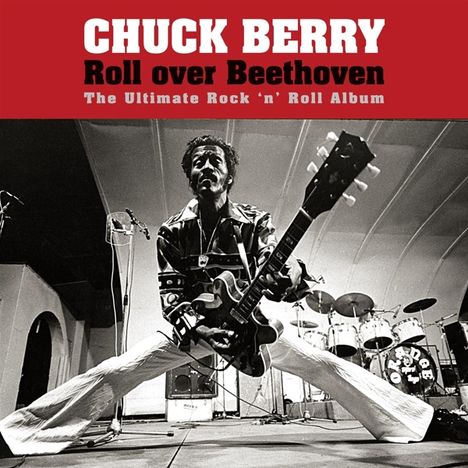 Chuck Berry: Roll Over Beethoven (180g) (Limited-Edition), 2 LPs