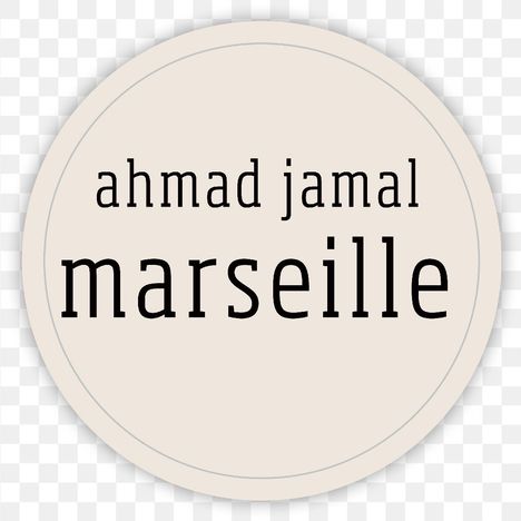 Ahmad Jamal (1930-2023): Marseille, CD