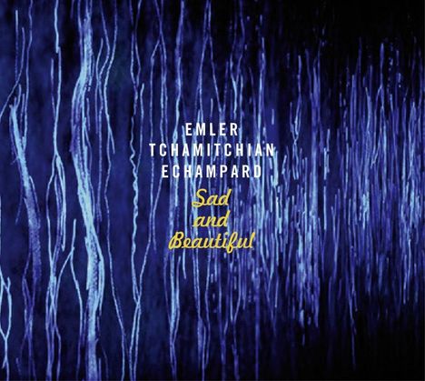 Andy Emler (geb. 1958): Sad And Beautiful, CD