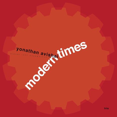 Yonathan Avishai: Modern Times, CD
