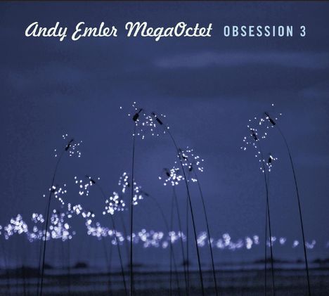 Andy Emler (geb. 1958): Obsession 3, CD