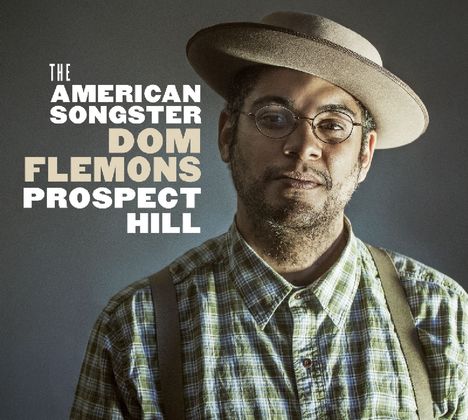 Dom Flemons: Prospect Hill, CD