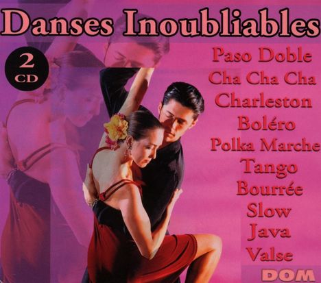 Danses Inoubliables Vol. 1 &amp; 2, 2 CDs