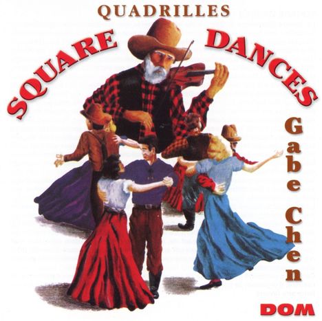 Gabe Chen: Square dances, CD