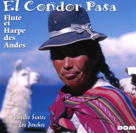 El Condor Pasa: Flute Et Harpe Des Andes, CD